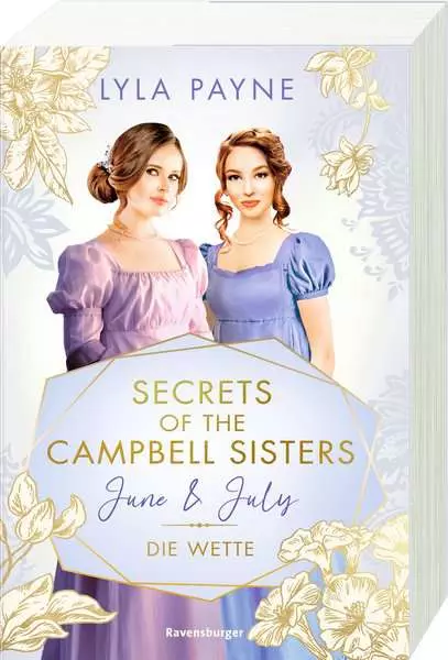 Ravensberger Matratzen Secrets of the Campbell Sisters, Band 2: June & July. Die Wette